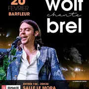 Thibault Wolf chante Brel