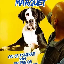 Thierry Marquet dans On se foutrait pas un peu de notre gueule ?