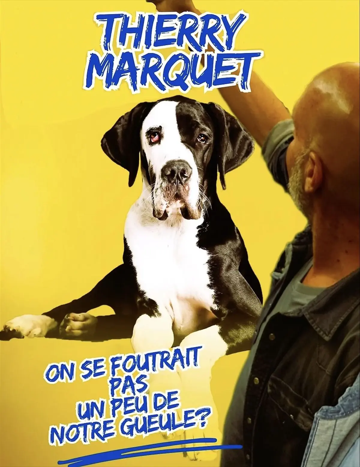 Thierry Marquet dans On se foutrait pas un peu de notre gueule ?
