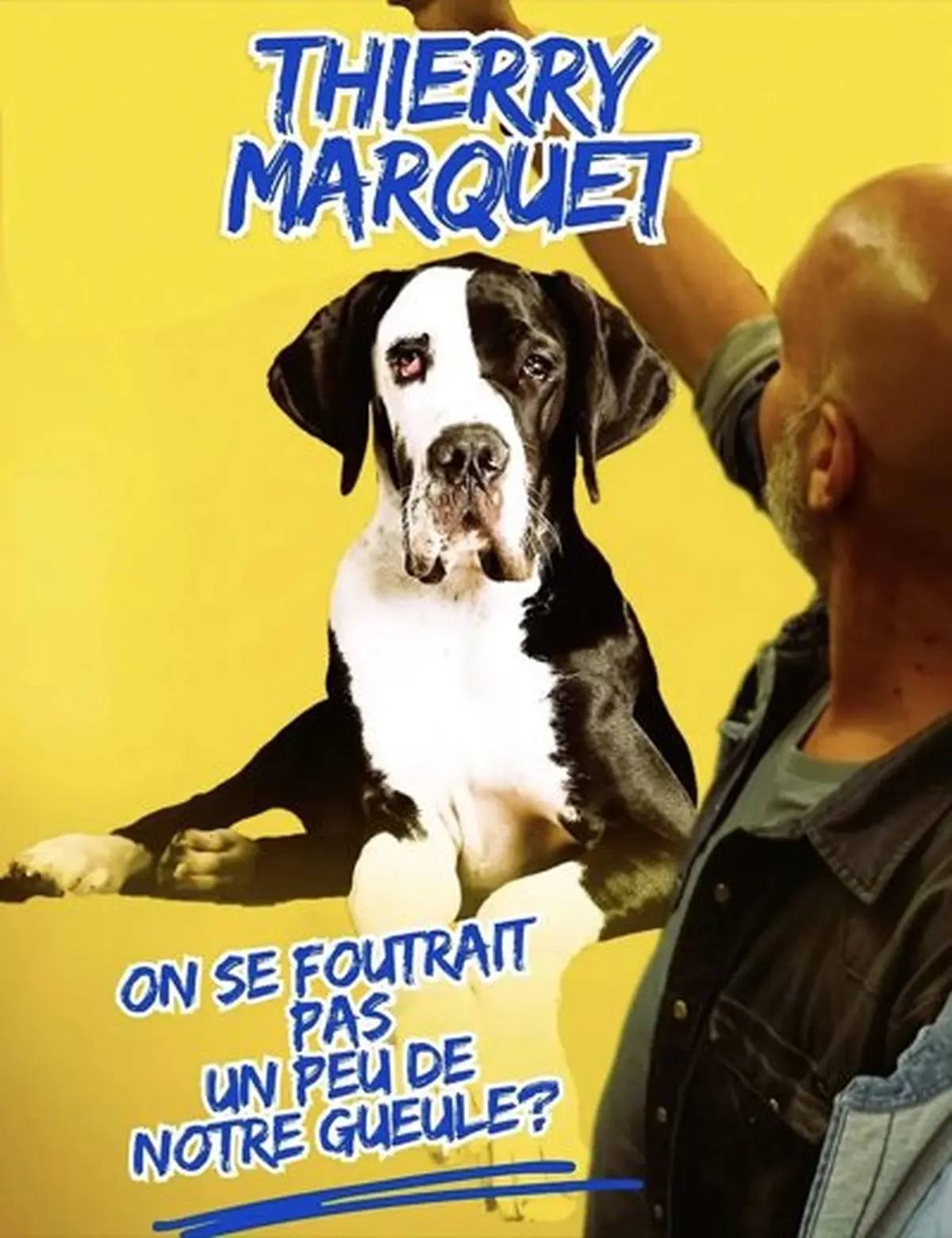 Thierry Marquet dans On se foutrait pas un peu de notre gueule ?