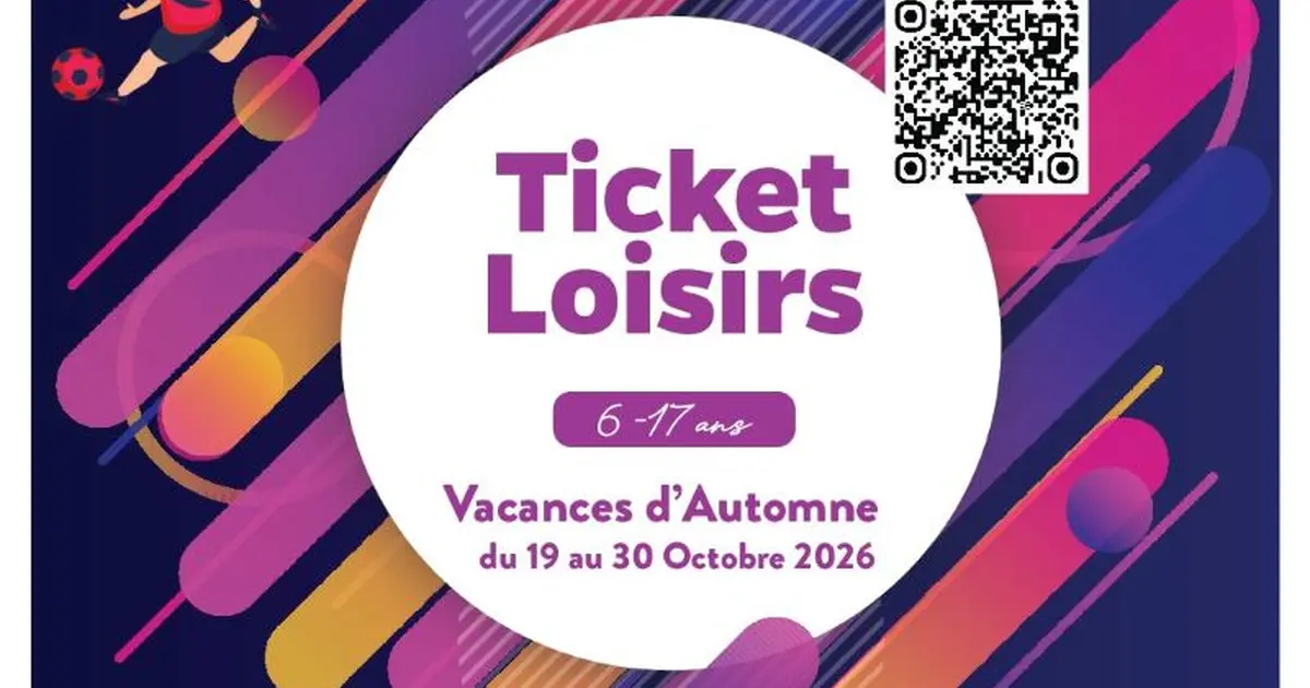 Ticket Loisirs Vacances Automne 2026