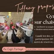 Tiffany propose Gym sur chaise