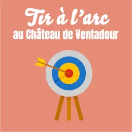 Tir à l'arc au Château de Ventadour