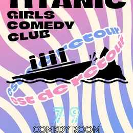 Titanic Girls Comedy Club