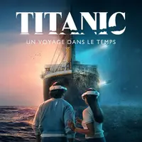 Voyagez à travers le temps, direction le Titanic DR