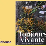 Toujours Vivante - car la littérature ne meurt jamais