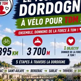 Tour de Dordogne solidaire pour « Des Muscles pour Tom »