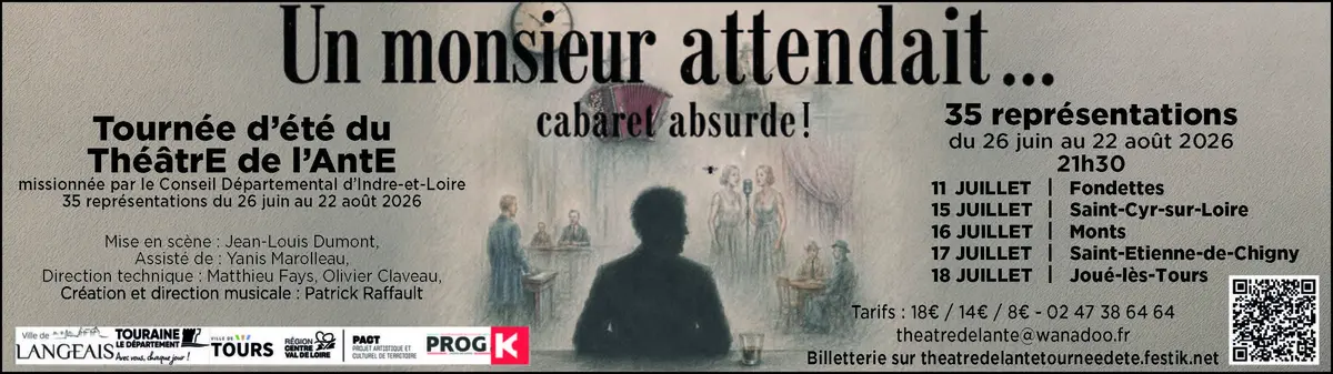 Tournée d'été du Théâtre de l'Ante : Un Monsieur attendait...