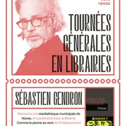 Tournées Générales en librairie avec Sébastien Gendron
