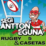 Tournoi de rugby et casetas : Segi Antton