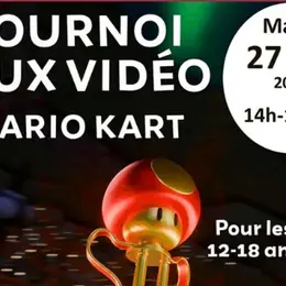 TOURNOI JEUX VIDÉO | Mario Kart