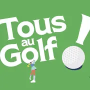 Tous au golf !