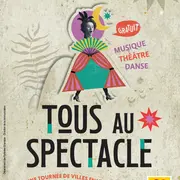 Tous Au Spectacle
