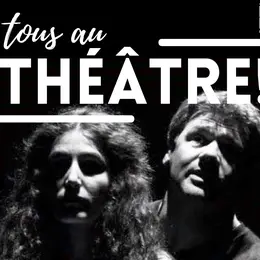 Tous au théâtre