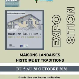 tout beau tout bois Maisons landaises, histoire et traditions