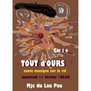 '' Tout d'Ours ''   spectacle conte musique sur le vif