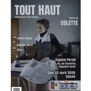 Tout Haut : Confessions D'Une Amante ... Une Pièce De Théâtre Sur Colette