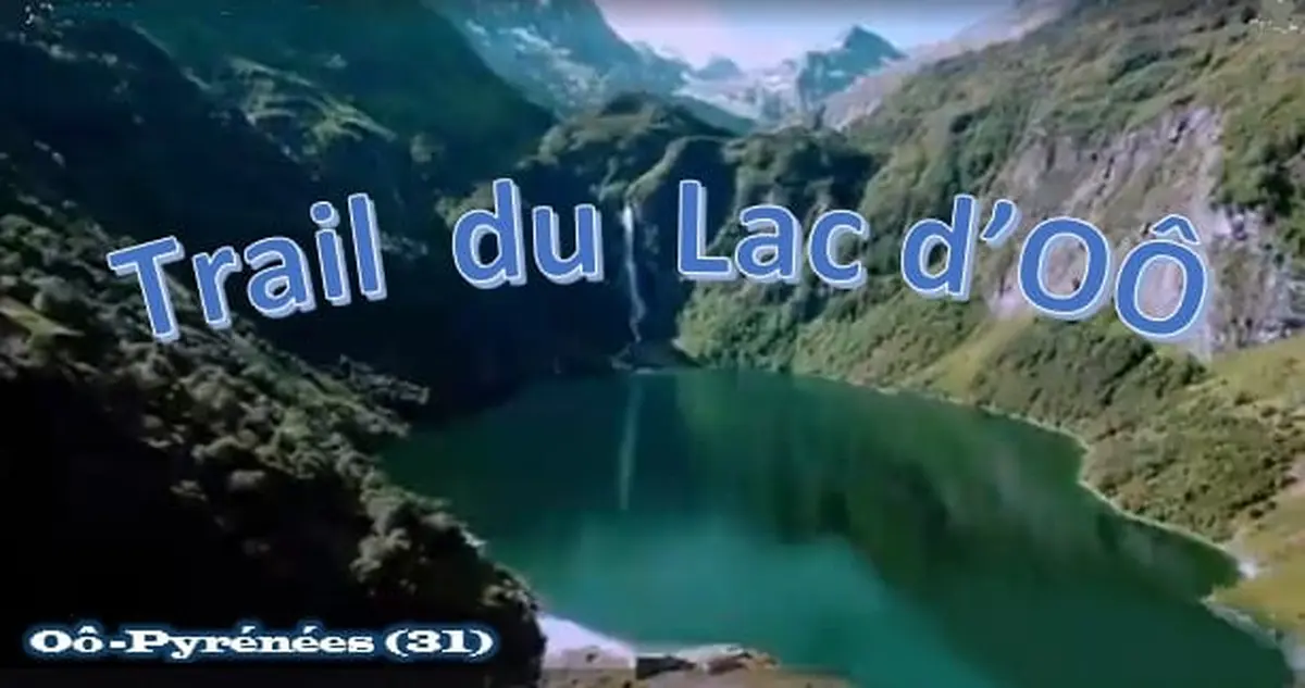 Trail Du Lac D'Oô