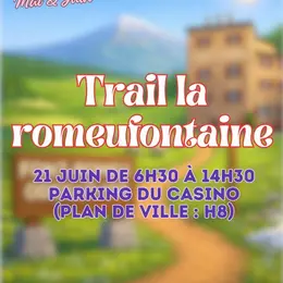 Trail La Romeufontaine 21 Juin