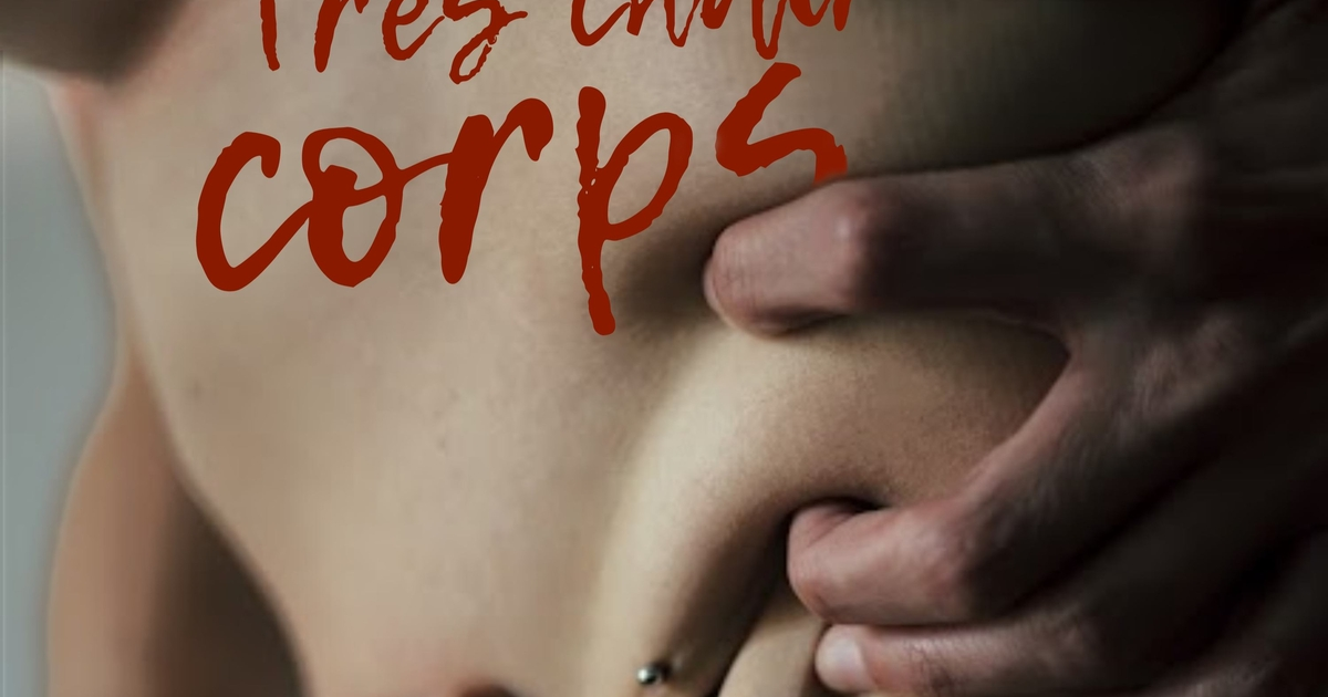 Très chair corps, un seule en scène improvisé
