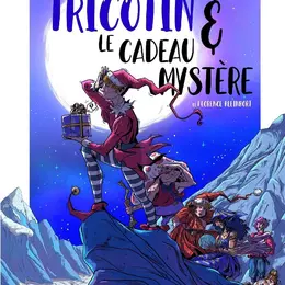 Tricotin et le cadeau mystère