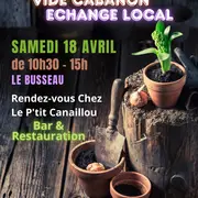 Troc plantes, vide cabanon