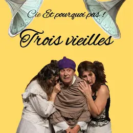 Trois Vieilles