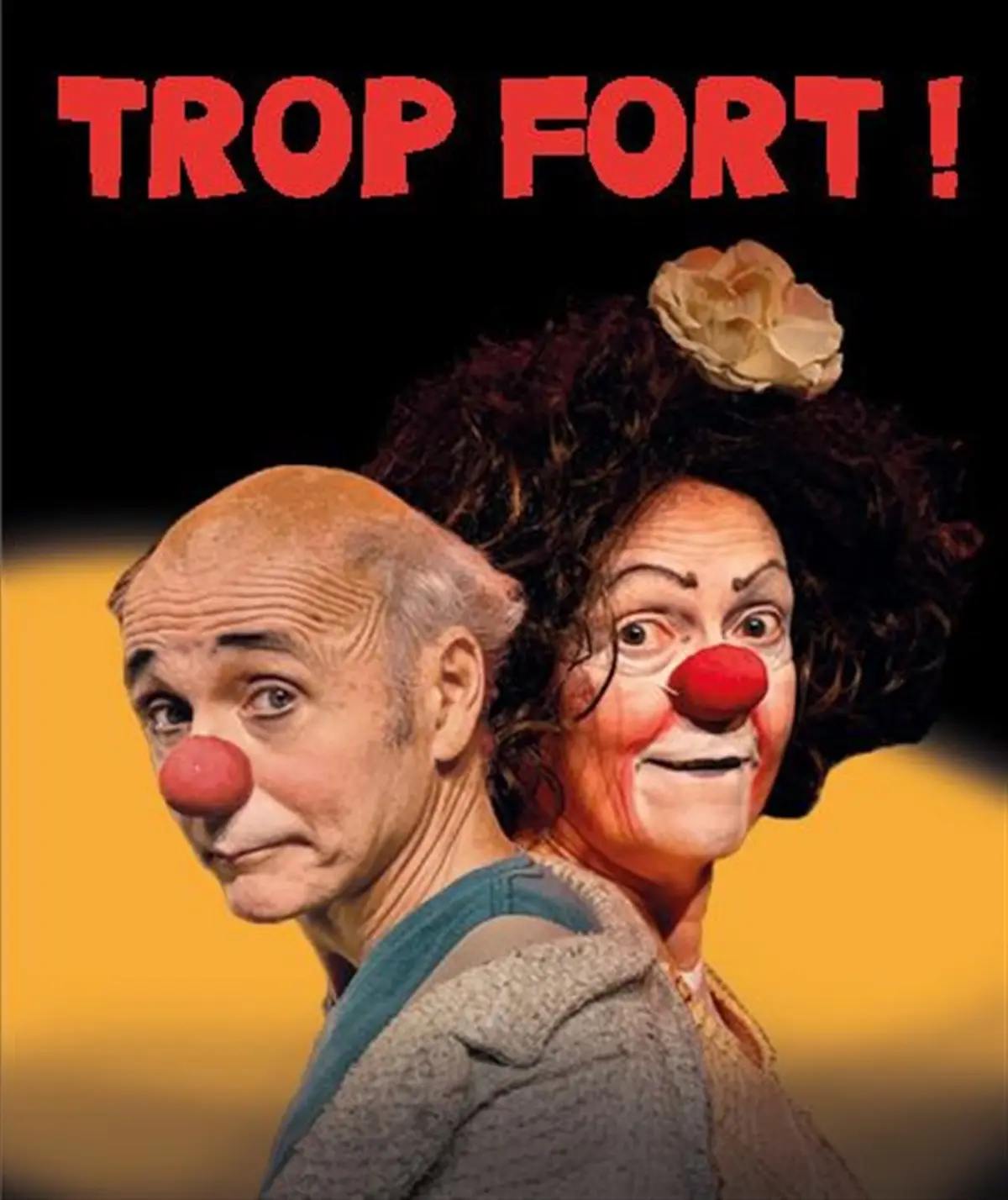 Trop Fort !