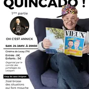 Trop jeune pour être vieux Quincado !