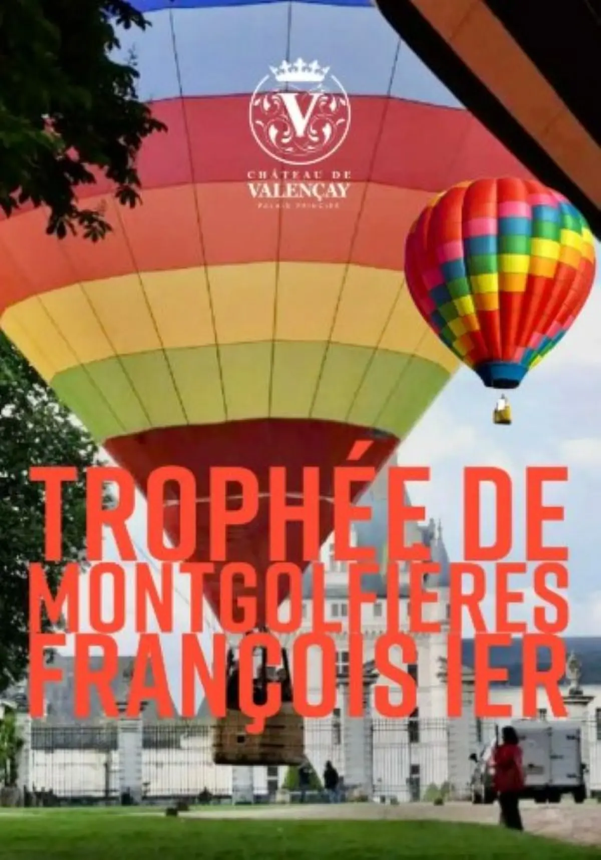 Trophée de montgolfières François Ier
