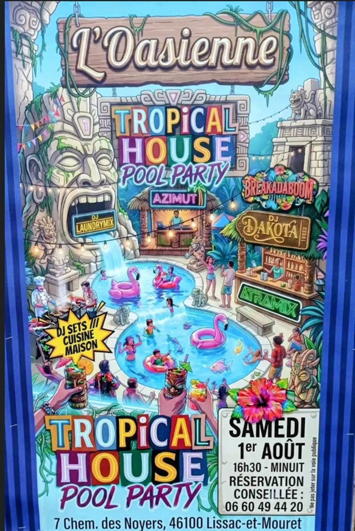 Tropical House Pool Party à l'Oasienne, Lissac et Mouret
