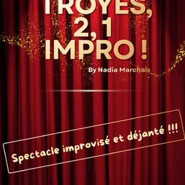 Troyes, 2, 1 Impro !