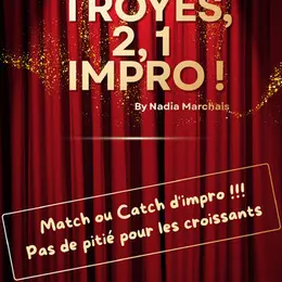 Troyes, 2, 1 Impro