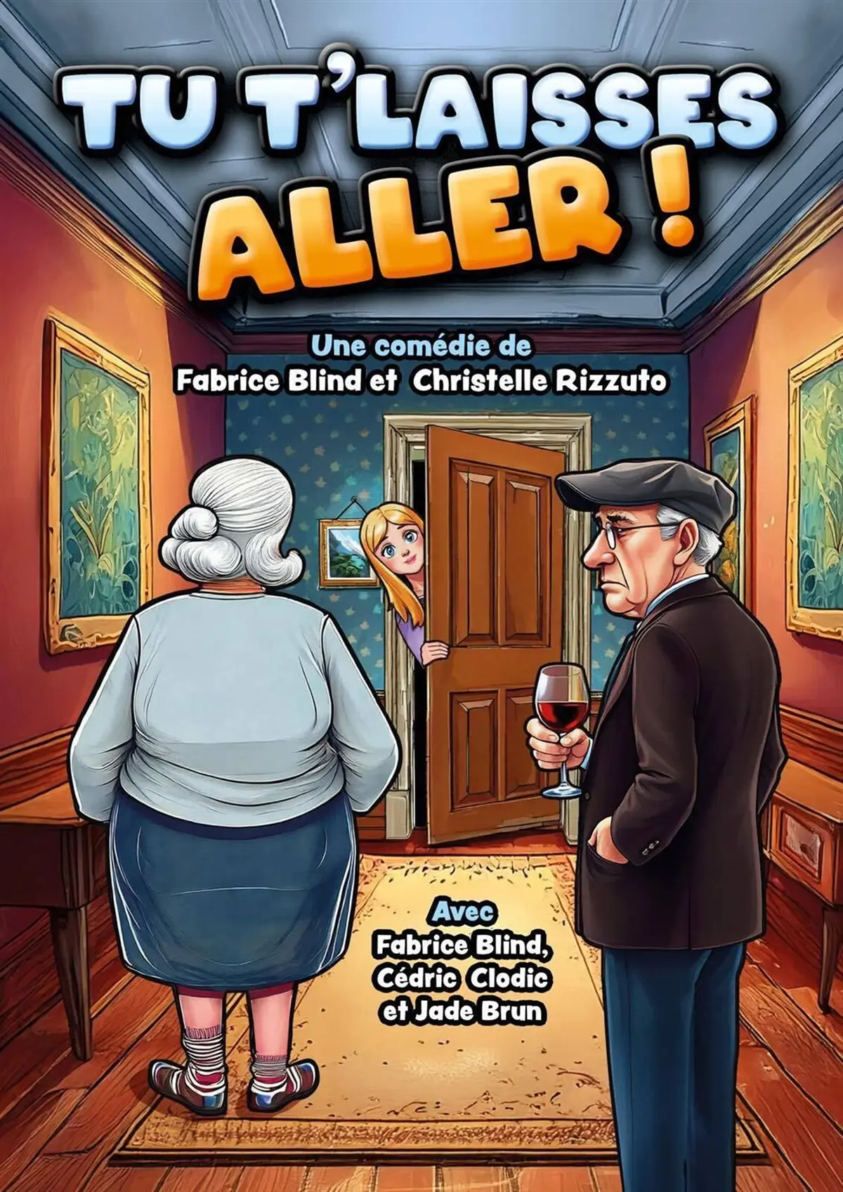 Tu t'laisses aller !