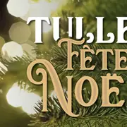 Tulle fête Noël : carnaval de Noël