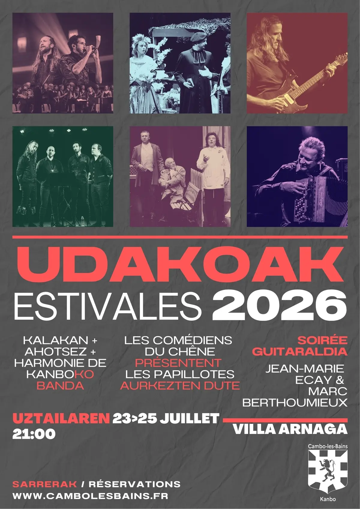 Udakoak / Les Estivales d'Arnaga / Les Papillotes - Les comédiens du Chêne
