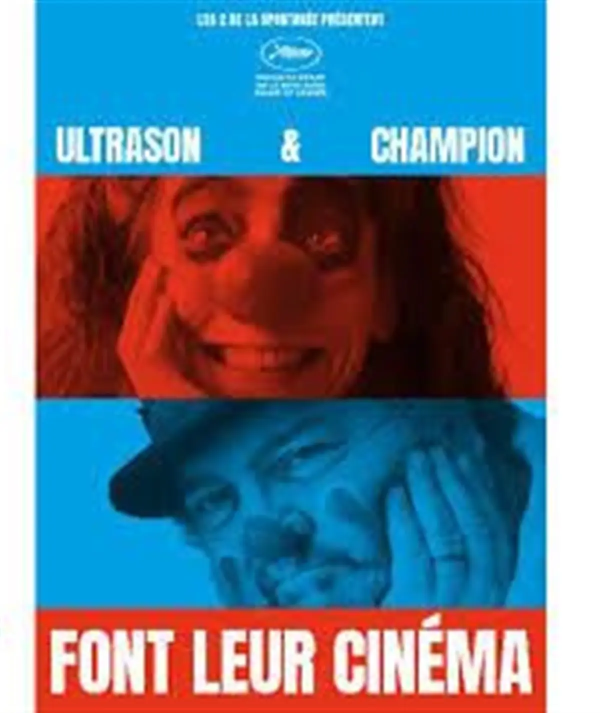 Ultrason et Champion font leur cinéma