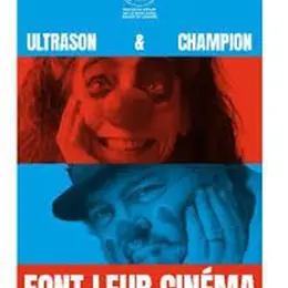 Ultrason et Champion font leur cinéma