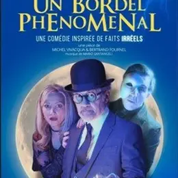 Un bordel phénoménal