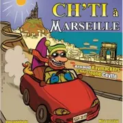 Un Chti à Marseille