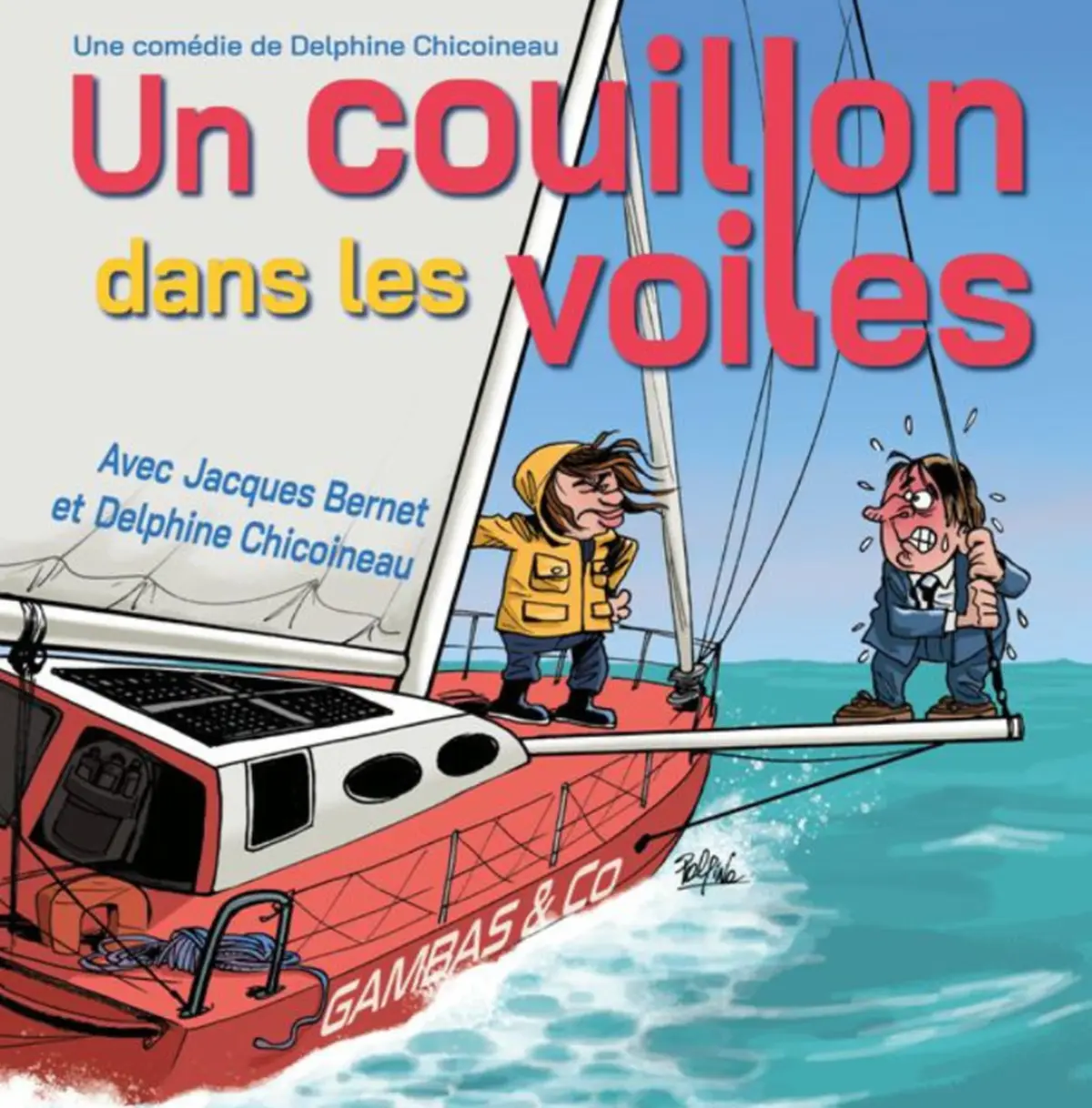 Un couillon dans les voiles