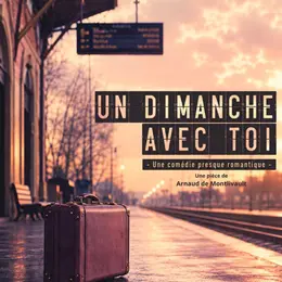Un dimanche avec toi