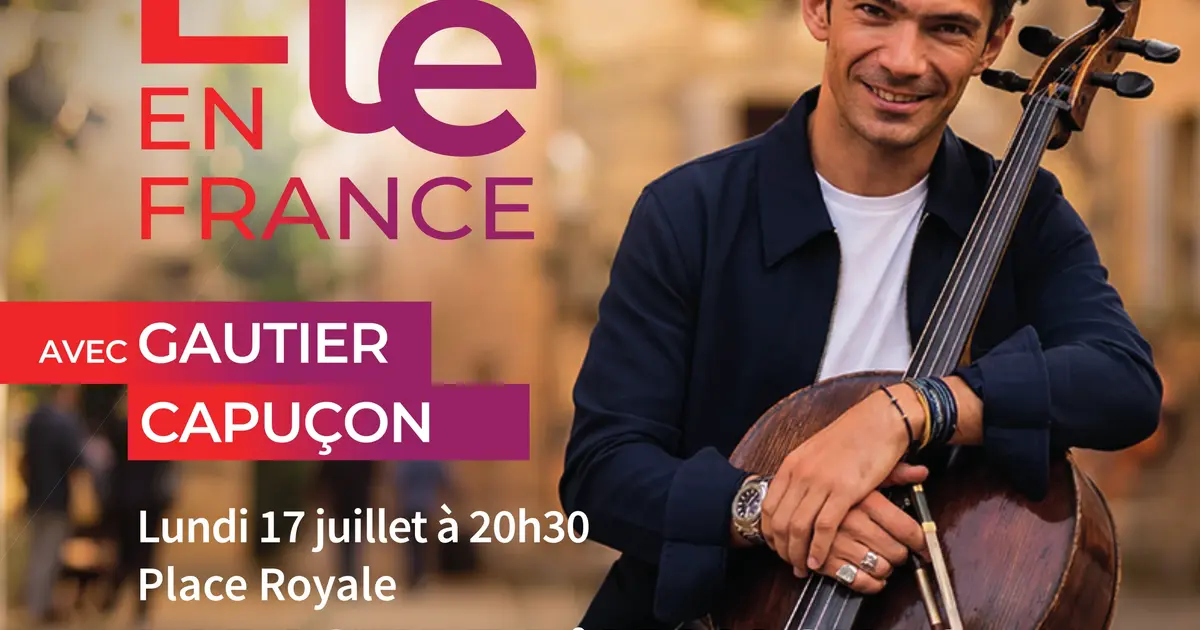 Un été en France avec Gautier Capuçon