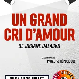 Un grand cri d'amour