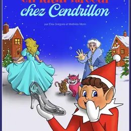 Un lutin farceur chez Cendrillon