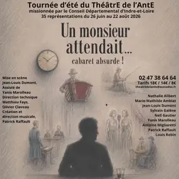 Un monsieur attendait...