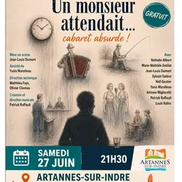 Un Monsieur attendait Théâtre de l'ANTE