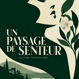 Un paysage de senteurs