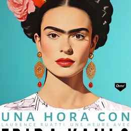 Una hora con Frida Kahlo
