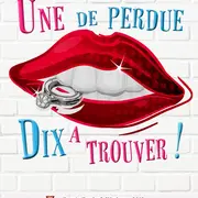 Une de perdue, dix à trouver